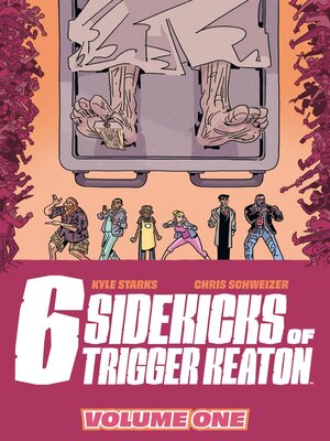 The Six Sidekicks Of Trigger Keaton (2021), Volume 1 - ebook